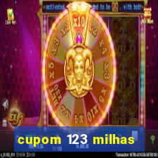 cupom 123 milhas